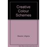 Virginia Stourton Creative Colour Schemes
