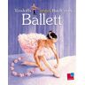 Angela Wilkes Tessloffs Erstes Buch Vom Ballett