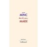 Alain Minc Ma Vie Avec Marx