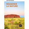 Réanimer La Nature