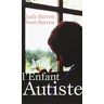 Moi, L'Enfant Autiste