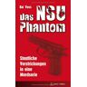 Kai Voss Das Nsu Phantom: Staatliche Verstrickungen In Eine Mordserie