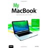 John Ray My Macbook (Covers Os X Mavericks On Macbook, Macbook Pro And Macbook Air)