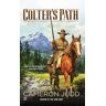Cameron Judd Colter'S Path