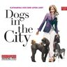 Leyen, Katharina von der Dogs In The City