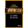 Pierre Chiron Le Collier Du Rat Noir (Aube Noire)