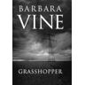 Barbara Vine Grasshopper