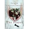 Denise Grover Swank The Player: The Wedding Pact #2