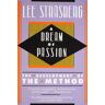 Lee Strasberg A Dream Of Passion: The Development Of The Method