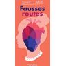 Fausses Routes