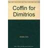 A Coffin For Dimitrios