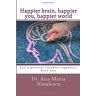 Ninulescu, Dr Ana-Maria Happier Brain, Happier You, Happier World: Let'S Prevent Strokes Together!