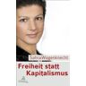 Sahra Wagenknecht Freiheit Statt Kapitalismus