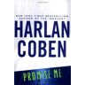 Harlan Coben Promise Me (Myron Bolitar, Band 8)