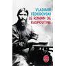 Vladimir Fédorovski Le Roman De Raspoutine