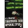 Bourne, J. L. Tagebuch Der Apokalypse 2: Roman