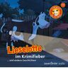 Alexander Steffensmeier Lieselotte Im Krimifieber: Vier Hörspiele – Folge 11 (Lieselotte Filmhörspiele, Band 11)