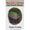 Charles Lewinsky Mattscheibe & Talkshow: Zwei Fernseh-Romane