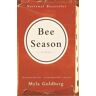 Myla Goldberg Bee Season: A Novel