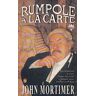 John Mortimer Rumpole A La Carte: Tie-In Edition