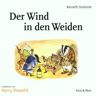 Kenneth Grahame Der Wind In Den Weiden. 6 Cds.