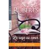 Nora Roberts Le Destin Des Mackade : La Rage Au Coeur