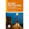 In Giro Per Festival