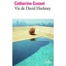 Catherine Cusset Vie De David Hockney