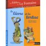 Paul Beaupère Les Fables De La Fontaine, Tome 3 : Le Lièvre Et La Tortue