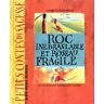 Jacqueline Held Roc-Inébranlable Et Roseau-Fragile (Contes De Sagesse)