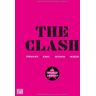 The Clash: Das Offizielle Bandbuch