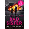 Sam Carrington Bad Sister