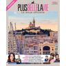 Plus Belle La Vie : La Revue Officielle