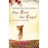 Stephanie Saldana Das Brot Der Engel - Ein Jahr In Damaskus