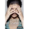 Christian Schneider Sahra Wagenknecht: Die Biografie