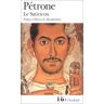 Pétrone Le Satiricon (Folio (Domaine Public))