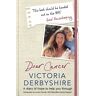 Victoria Derbyshire Dear Cancer: A Diary Of Hope To Help You Through