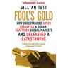 Gillian Tett Fool'S Gold