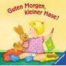 Angela Wiesner Guten Morgen, Kleiner Hase!