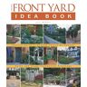 Jeni Webber Taunton'S Front Yard Idea Book (Tauton'S Idea Book Series)