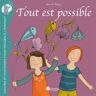 Tout Est Possible