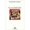 Nuruddin Farah Du Lait Aigre-Doux