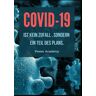 Power Academy Covid-19: Covid-19 Ist Kein Zufall, Sondern Ein Teil Des Plans.