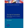 Felix Janszen The Age Of Innovation: Profit From Innovation In A Chaotic World