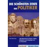 Peter Köhler Die Schönsten Zitate Der Politiker