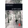 G. Simenon Le Petit Saint (Ldp Simenon)