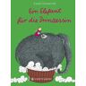 Linda Groeneveld Ein Elefant Für Die Prinzessin