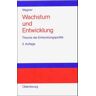 Helmut Wagner Wachstum Und Entwicklung: Theorie Der Entwicklungspolitik