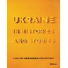 Volodymyr Yermolenko Ukraine In Histories And Stories: Essays By Ukrainian Intellectuals (Ukrainian Voices)