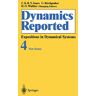 Dynamics Reported: Expositions In Dynamical Systems (Dynamics Reported.  Series, 4, Band 4)